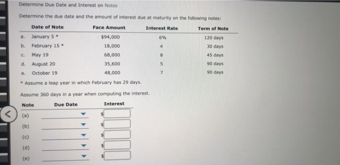 Solved 4 Determine Due Date and Interest on Notes Determine | Chegg.com
