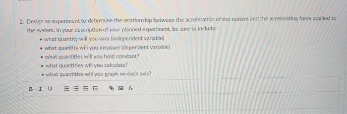 Solved 2. Design an experiment to determine the relationship | Chegg.com