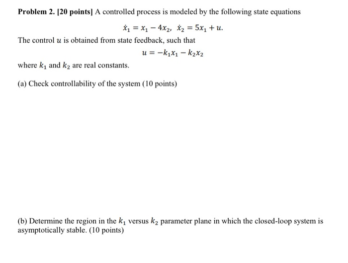 Solved Problem 2. [20 points) A controlled process is | Chegg.com
