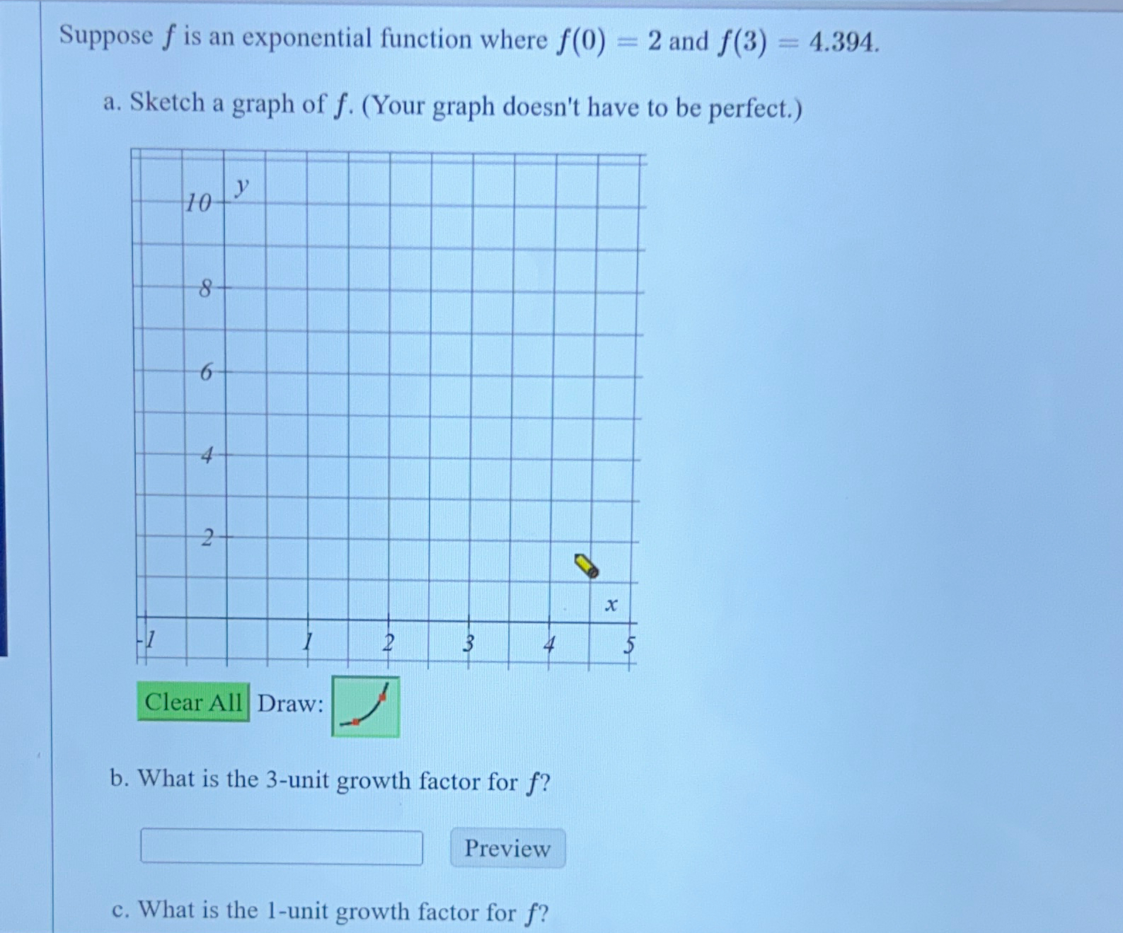 Solved Suppose f ﻿is an exponential function where f(0)=2 | Chegg.com