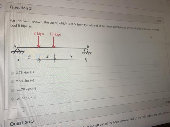 Solved Question 1 For The Beam Shown, Answer The Following | Chegg.com