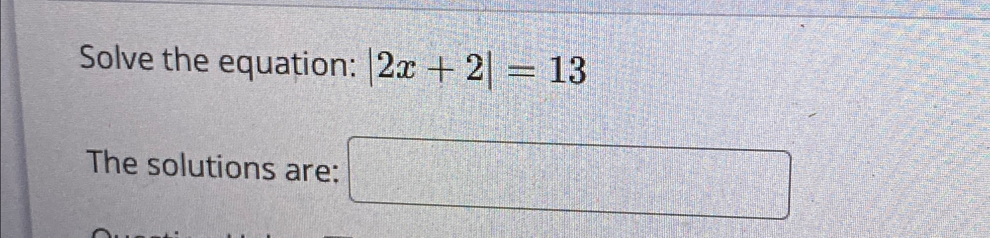 solved-solve-the-equation-2x-2-13the-solutions-are-chegg