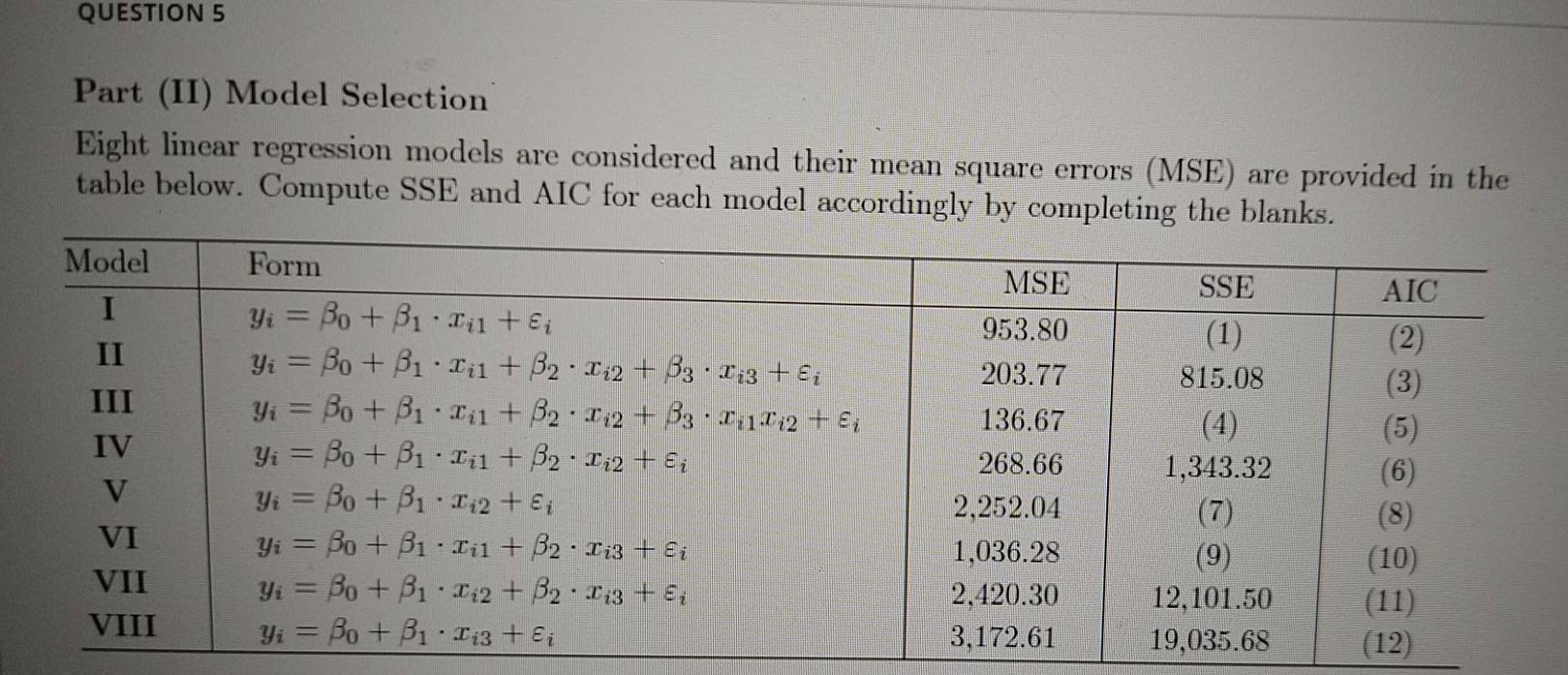 Solved QUESTION 5 Part (II) Model Selection Eight linear | Chegg.com