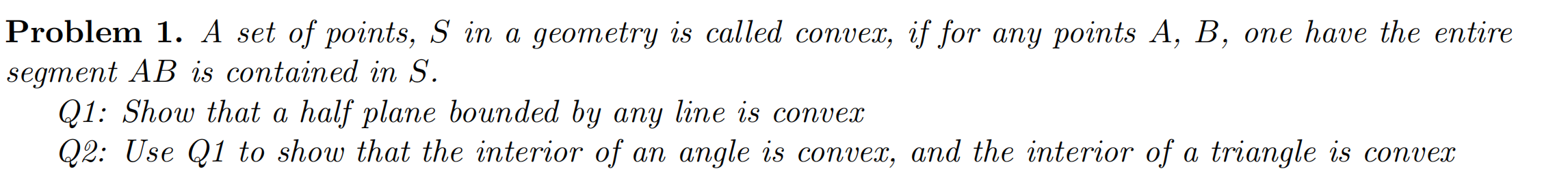 Problem 1. A set of points, S in a geometry is | Chegg.com