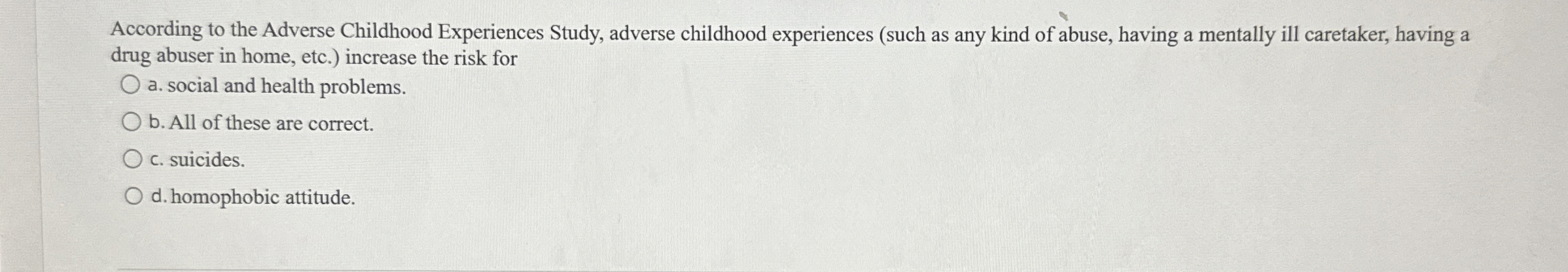 Solved According to the Adverse Childhood Experiences Study, | Chegg.com