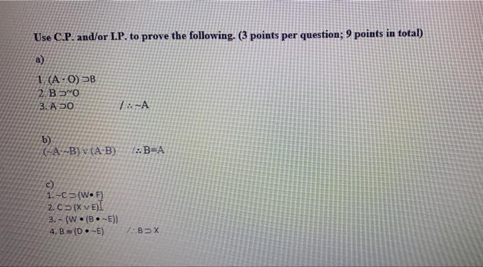 Solved Use C.P. and/or LP. to prove the following. (3 points | Chegg.com
