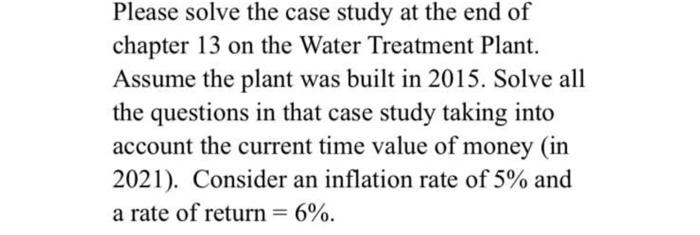 Solved CASE STUDY WATER TREATMENT PLANT PROCESS COSTS | Chegg.com