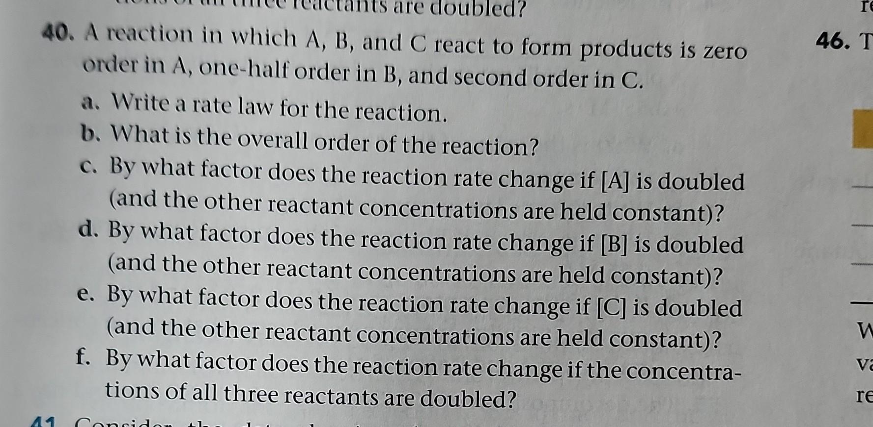 Solved 40. A reaction in which A,B, and C react to form | Chegg.com