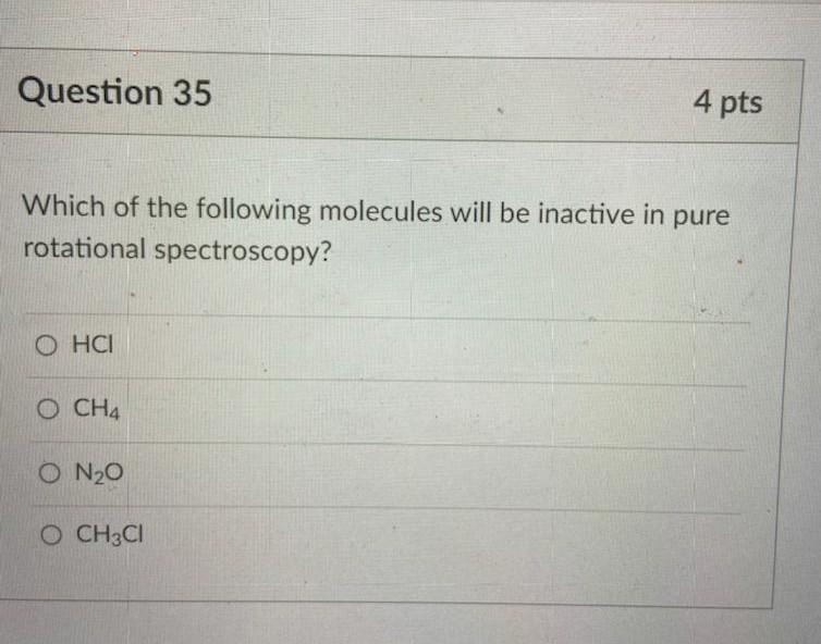 Solved Question 35 4 pts Which of the following molecules | Chegg.com