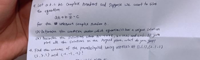 Solved 4. let at.. be complex numbers and suppose we want to | Chegg.com