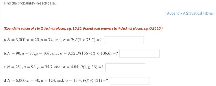 Solved Find The Probability In Each Case Appendix A Stat Chegg Com