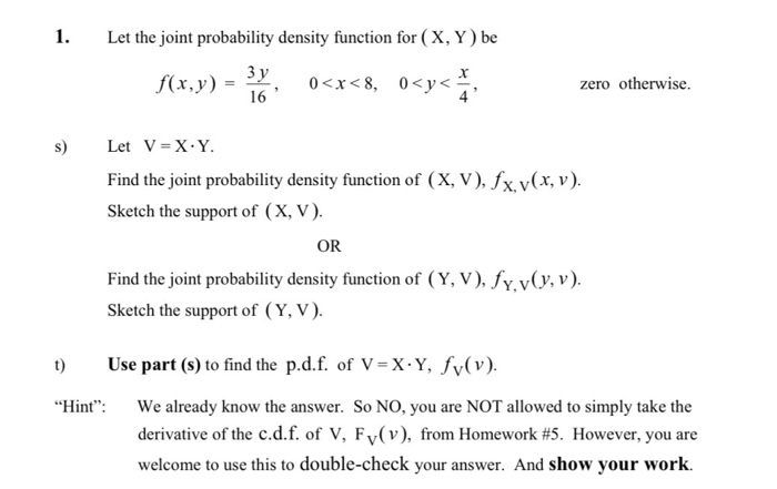 Solved 1. Let the joint probability density function for | Chegg.com