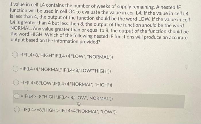 solved-if-value-in-cell-l4-contains-the-number-of-weeks-of-chegg