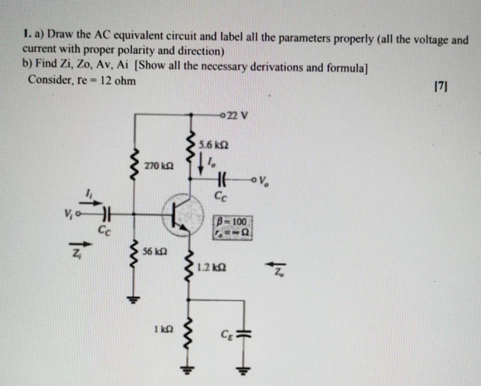 Solved 1. a) Draw the AC equivalent circuit and label all | Chegg.com