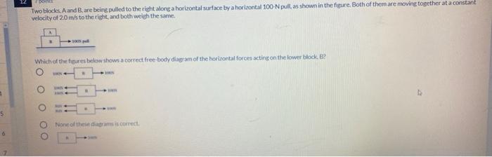 Solved Two Blocks. A And B Are Being Pulled To The Right | Chegg.com