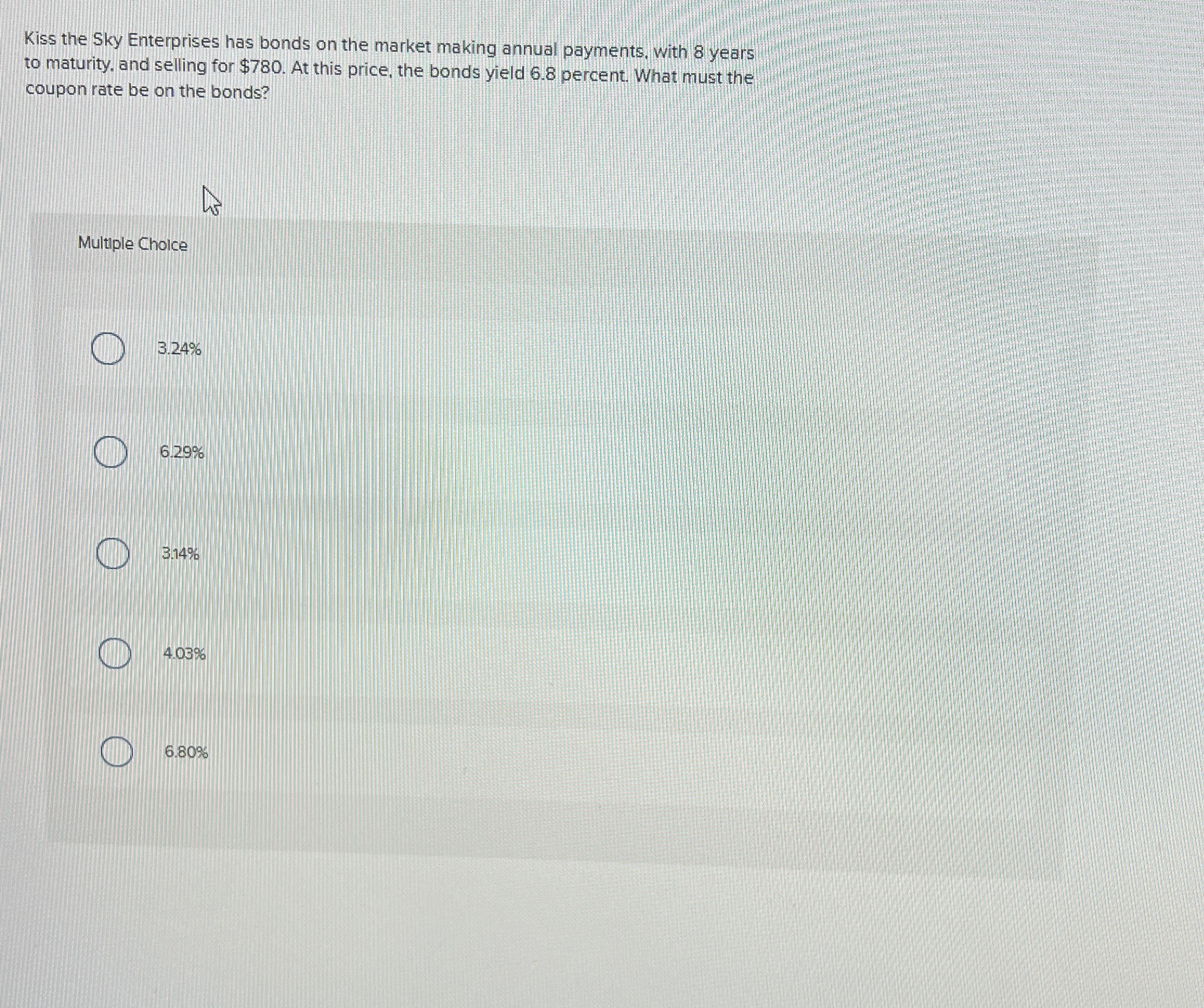 Solved Kiss the Sky Enterprises has bonds on the market