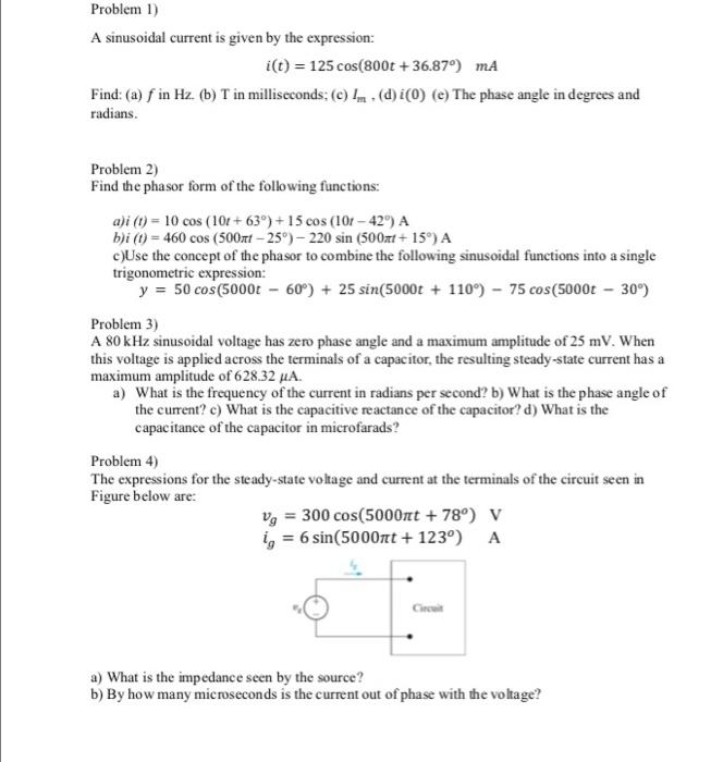 Solved Problem 1) A sinusoidal current is given by the | Chegg.com