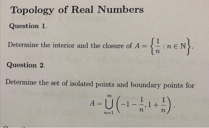 Solved Topology of Real Numbers Question 1. Determine the | Chegg.com