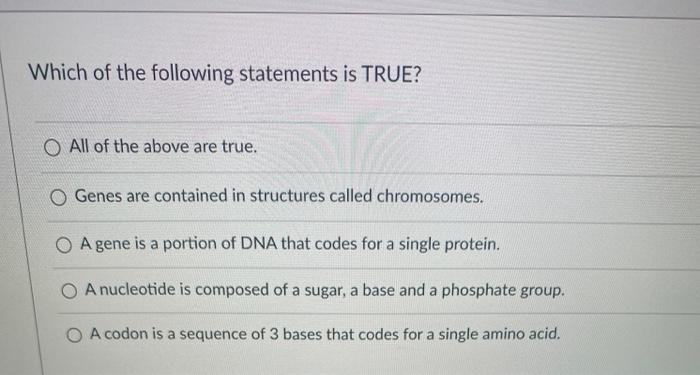 Solved Which of the following statements is TRUE? O All of | Chegg.com
