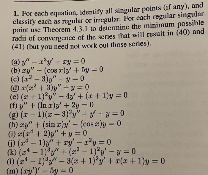 Solved 1. For Each Equation, Identify All Singular Points | Chegg.com