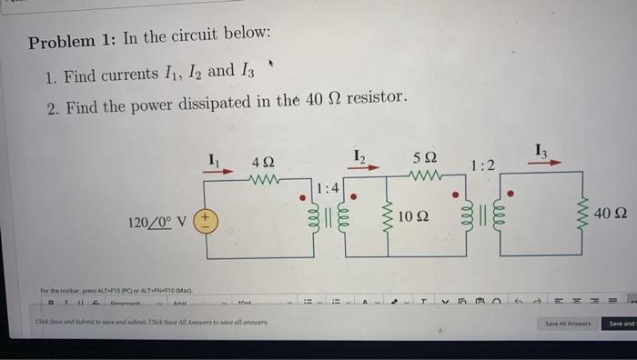 Solved Problem 1 In The Circuit Below 1 Find Currents