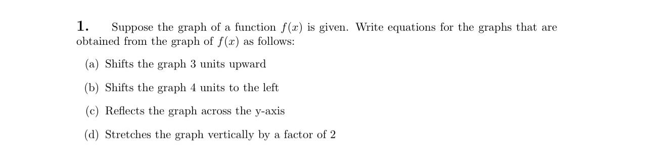Solved Suppose the graph of a function f(x) ﻿is given. Write | Chegg.com