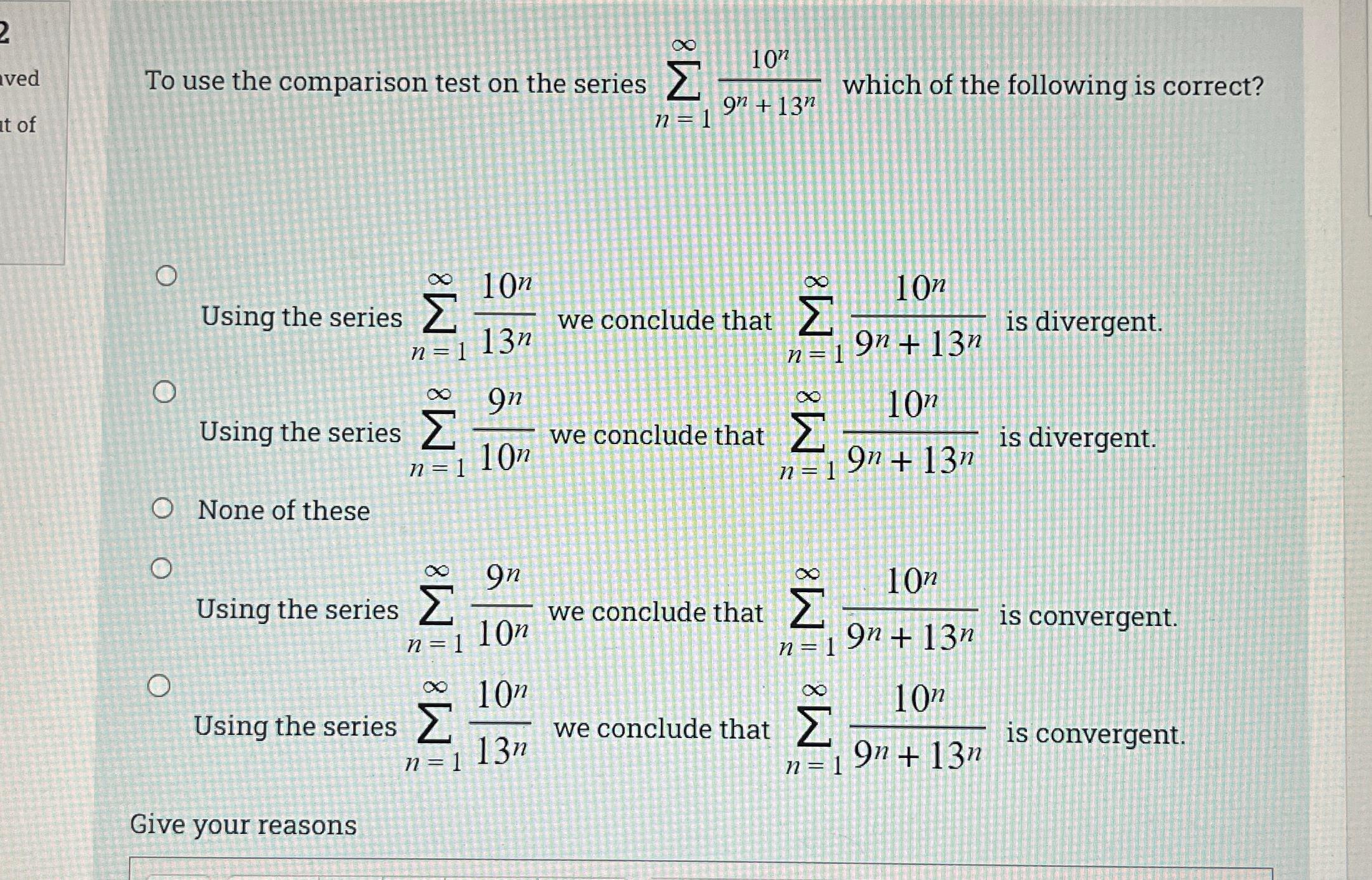 Solved To use the comparison test on the series | Chegg.com