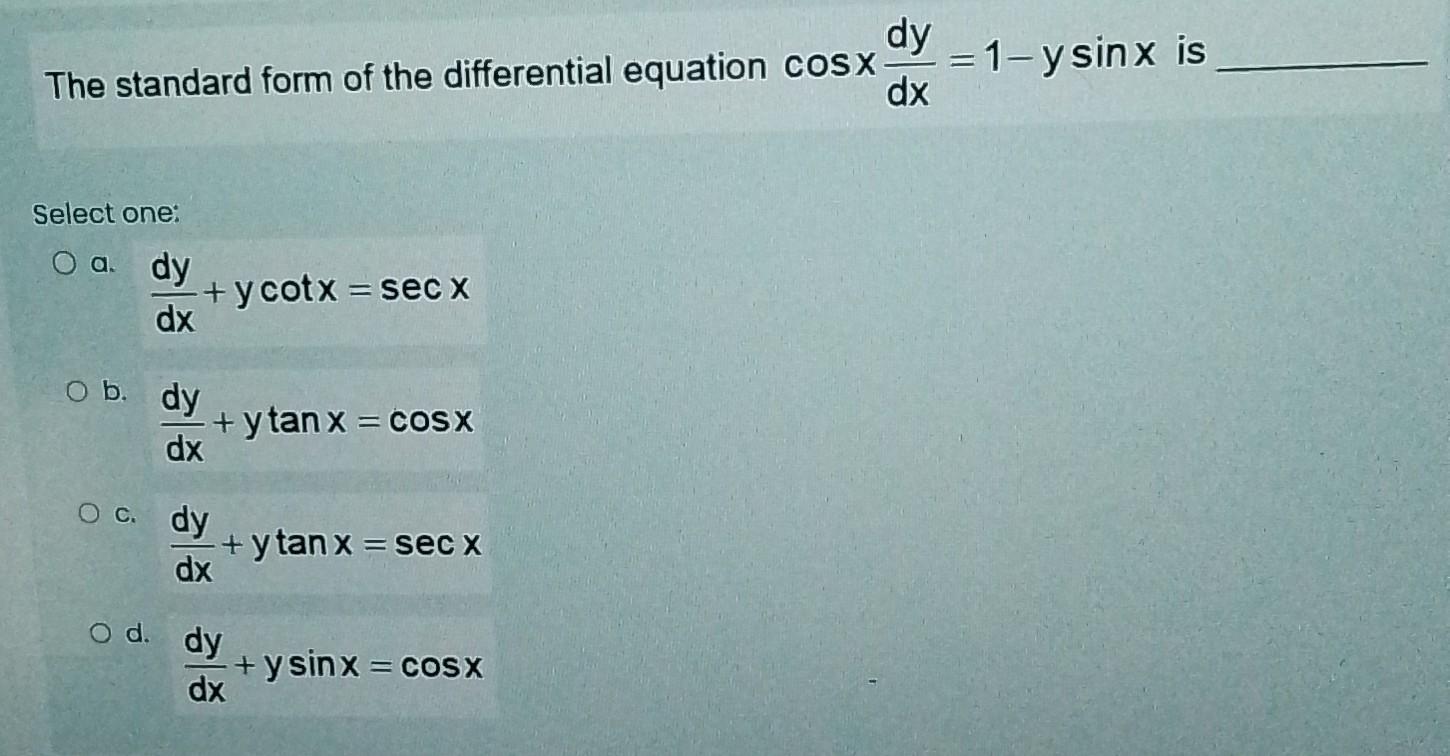 Solved The standard form of the differential equation | Chegg.com