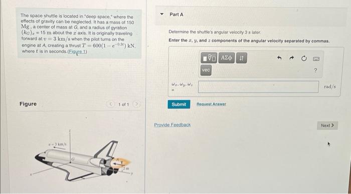 Solved The space shuttle is located in "deep space," where | Chegg.com