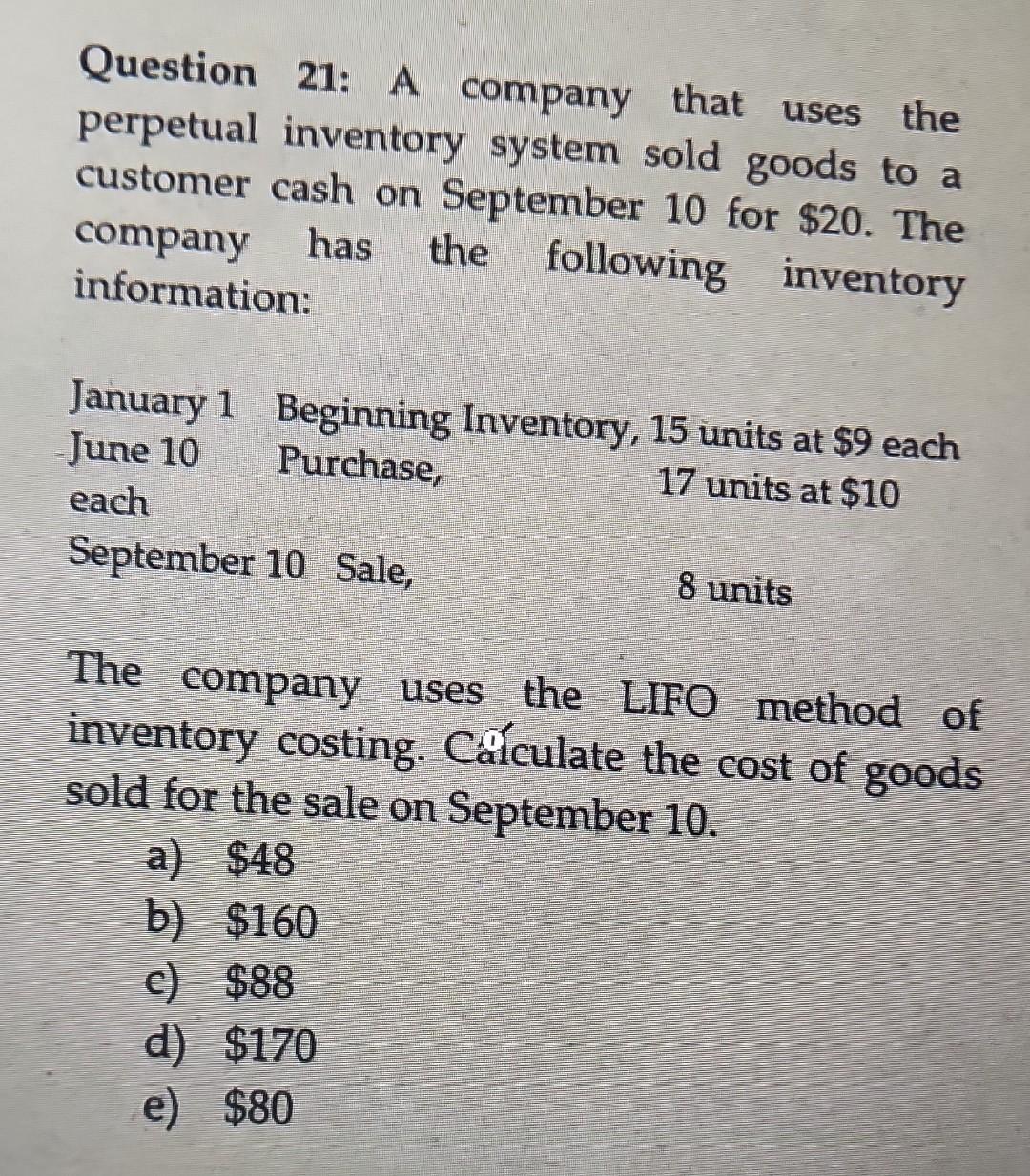 Solved Question 21: A Company That Uses The Perpetual | Chegg.com