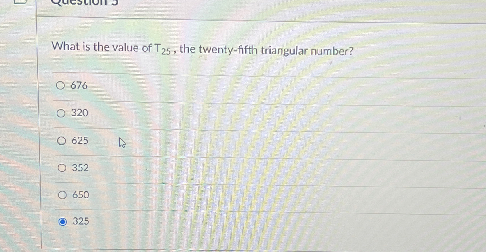 Solved What is the value of T25, ﻿the twenty-fifth | Chegg.com