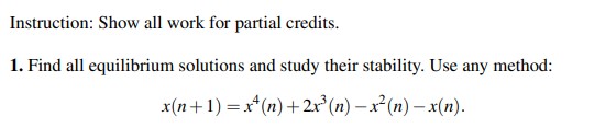 Solved Instruction: Show all work for partial credits.Find | Chegg.com