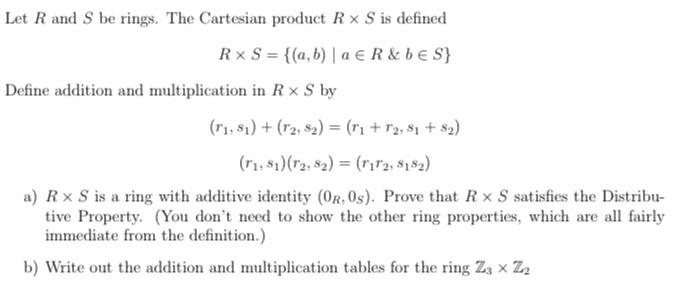 Solved Let R and S be rings. The Cartesian product R×S is | Chegg.com