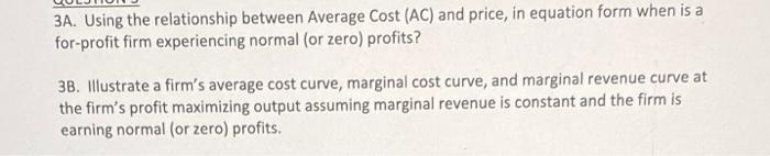 Solved 3A. Using the relationship between Average Cost (AC) | Chegg.com