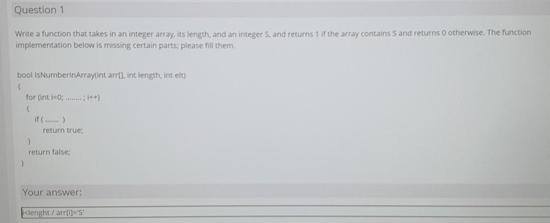 Solved Question 1 Write a function that takes in an integer | Chegg.com