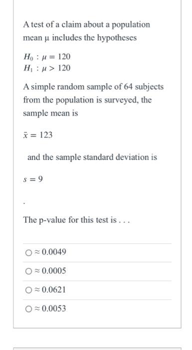 Solved A test of a claim about a population mean μ includes | Chegg.com