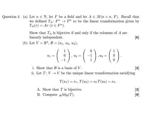 Solved Question 4 (a) Let n € N, let F be a field and let A | Chegg.com