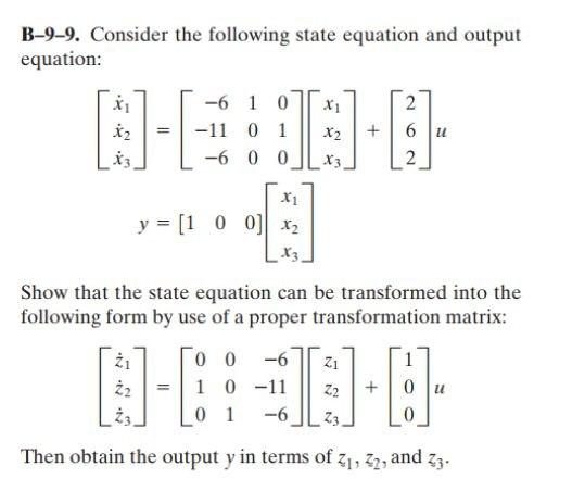 Solved B-9-9. Consider the following state equation and | Chegg.com