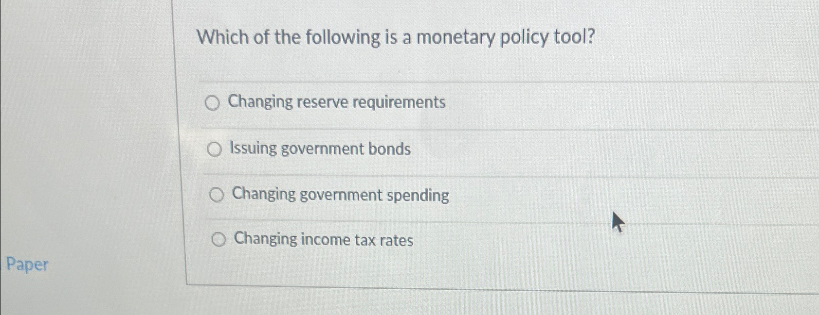 Solved Which of the following is a monetary policy | Chegg.com