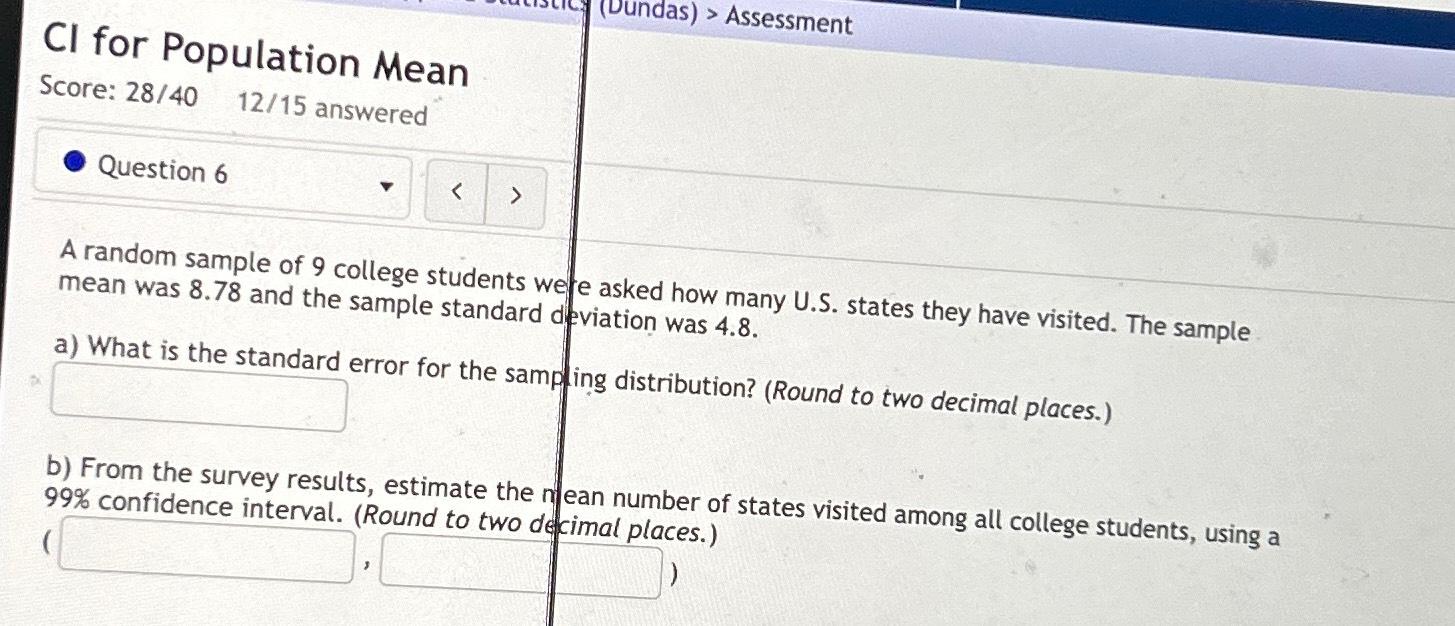 Solved Cl ﻿for Population MeanScore: 28/40 12/15 | Chegg.com