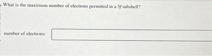 what is the maximum number of electrons permitted in a 4f subshell