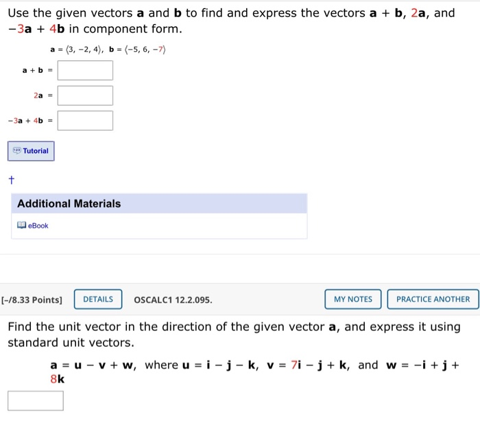 Solved Use the given vectors a and b to find and express the | Chegg.com