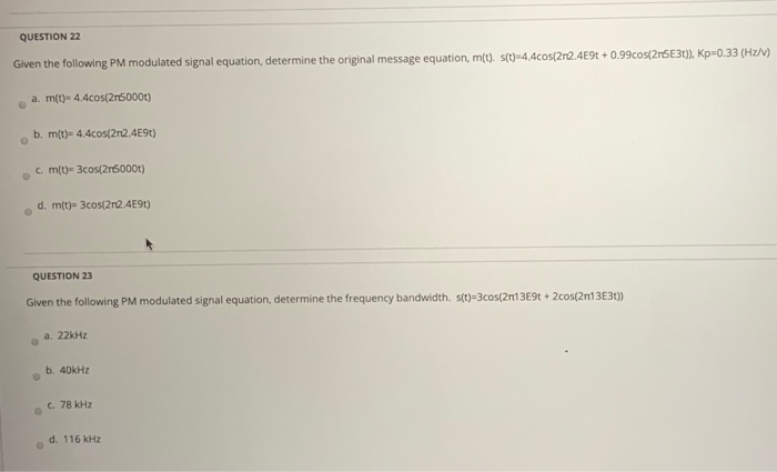 Solved QUESTION 22 Given the following PM modulated signal | Chegg.com