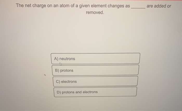 what changes the net charge of an atom