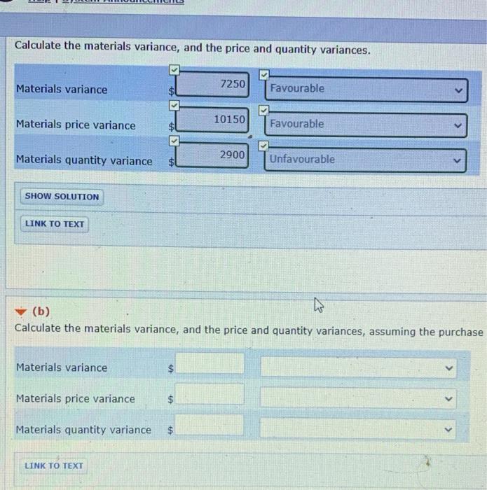 Solved Calculate the materials variance, and the price and | Chegg.com