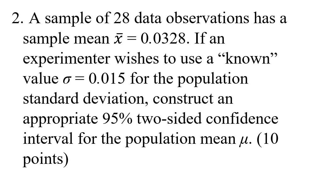 Solved 2. A sample of 28 data observations has a sample mean | Chegg.com