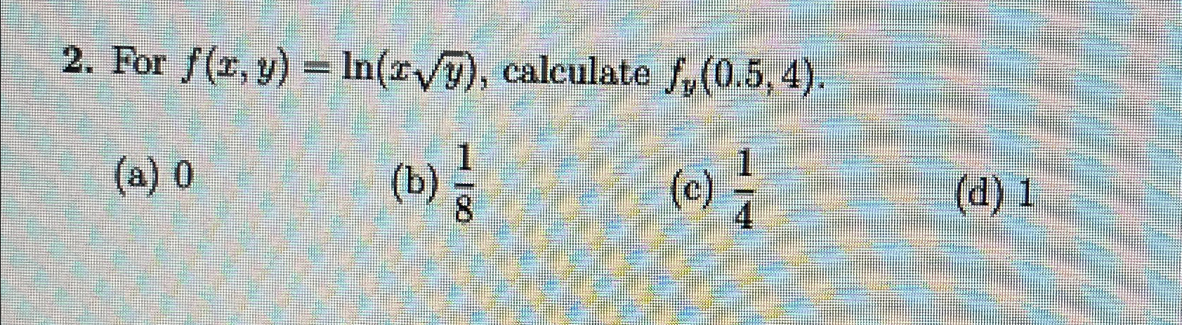 Solved For f(x,y)=ln(xy2), ﻿calculate | Chegg.com