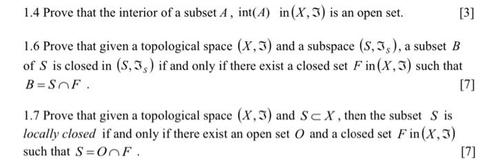 Solved 1.4 Prove that the interior of a subset | Chegg.com