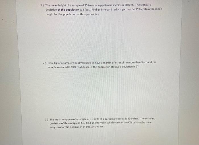 Solved 1.) The mean height of a sample of 25 trees of a | Chegg.com