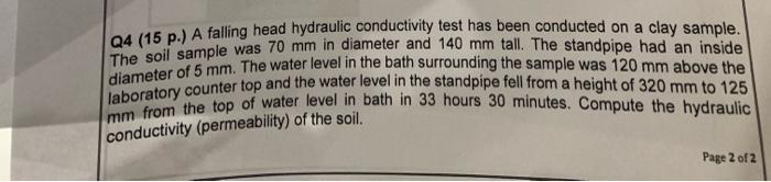 Solved Q4 (15 p.) A falling head hydraulic conductivity test | Chegg.com